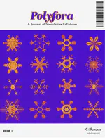 ✨ We are excited to announce the launch of 𝙋𝙤𝙡𝙮𝙛𝙤𝙧𝙖, 𝘼 𝙅𝙤𝙪𝙧𝙣𝙖𝙡 𝙤𝙛 𝙎𝙥𝙚𝙘𝙪𝙡𝙖𝙩𝙞𝙫𝙚 𝘾𝙤𝙁𝙪𝙩𝙪𝙧𝙚𝙨.✨